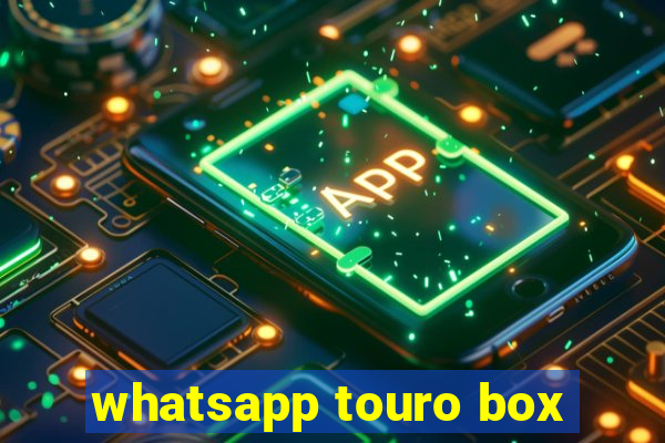 whatsapp touro box